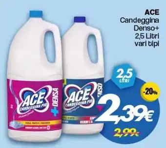 Franzy's ACE Candeggina Denso+ offerta