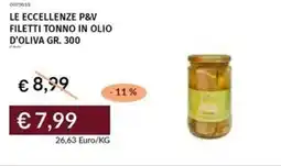 Prezzemolo e Vitale Le eccellenze p&v filetti tonno in olio d'oliva offerta