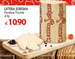Despar LATTERIA SORESINA Provolone Piccante offerta
