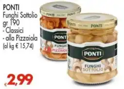 Despar PONTI Funghi Sottolio, Classici, alla Pizzaiola offerta