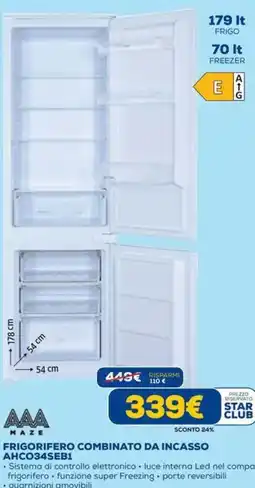 DIMOStore MAZE FRIGORIFERO COMBINATO DA INCASSO AHCO34SEB1 offerta