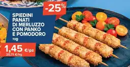 Sapore di Mare Spiedini panati di merluzzo con panko e pomodoro offerta