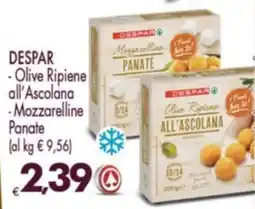 Despar DESPAR -Olive Ripiene all'Ascolana -Mozzarelline Panate offerta