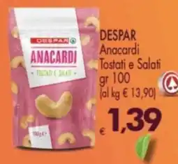 Despar DESPAR Anacardi Tostati e Salati offerta