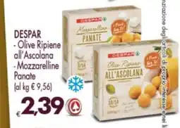 Despar DESPAR Olive Ripiene all'Ascolana, Mozzarelline Panate offerta