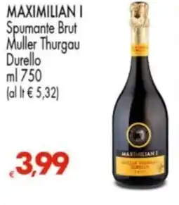Despar MAXIMILIAN I Spumante Brut Muller Thurgau Durello offerta