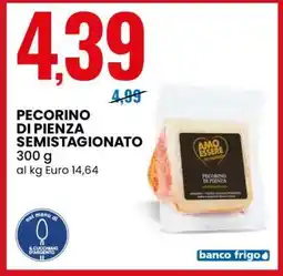 Eurospin PECORINO DI PIENZA SEMISTAGIONATO offerta