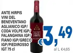 DEM Ante hirpis vini del beneventano aglianico igp/ coda volpe igp/ falanghina igp/hips fiano igp/greco igp/piedirosso offerta