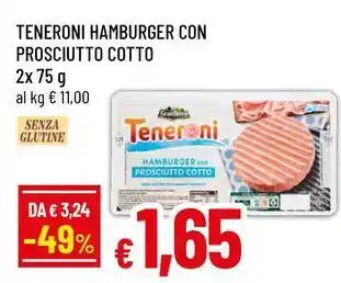 Famila Superstore Teneroni hamburger con prosciutto cotto offerta