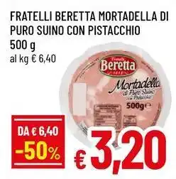 Famila Superstore Fratelli beretta mortadella di puro suino con pistacchio offerta