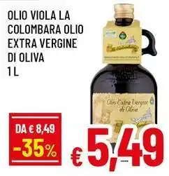 Famila Superstore Olio viola la colombara olio extra vergine di oliva offerta