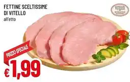 Famila Superstore Fettine sceltissime di vitello offerta