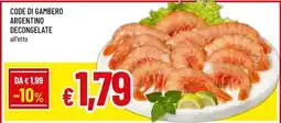 Famila Superstore Code di gambero argentino decongelate offerta