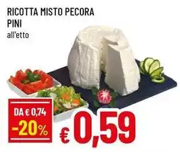 Famila Superstore Ricotta misto pecora pini offerta