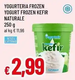 Famila Superstore Yogurteria frozen yogurt frozen kefir naturale offerta