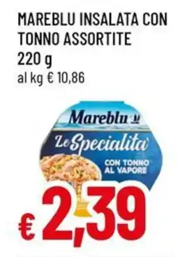 Famila Superstore Mareblu insalata con tonno offerta