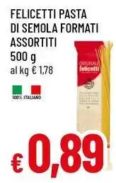 Famila Superstore Felicetti pasta di semola offerta