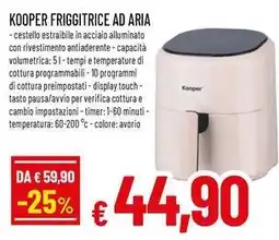 Famila Superstore Kooper friggitrice ad aria offerta