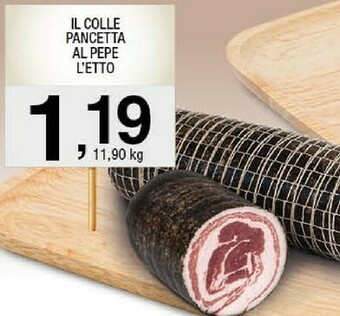 Sigma Il colle pancetta al pepe offerta
