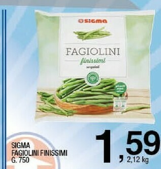 Sigma Sigma fagiolini finissimi offerta