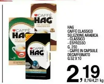 Sigma Caffè decaffeinato classico 52 g(ml) offerta