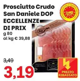 Prix Quality Prosciutto Crudo San Daniele DOP Eccellenze di Prix offerta