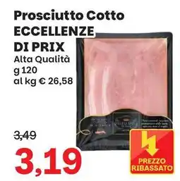 Prix Quality Prosciutto Cotto Eccellenze di Prix offerta