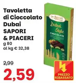 Prix Quality Tavoletta di Cioccolato Dubai Sapori & Piaceri offerta