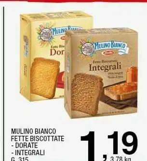 Sigma Fette biscottate le integrali 315 g(ml) offerta