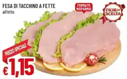 A&O Fesa di tacchino a fette offerta