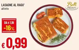 A&O Lasagne al ragu' Belli PRONTI offerta