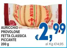 DEM Auricchio provolone fetta classica piccante offerta