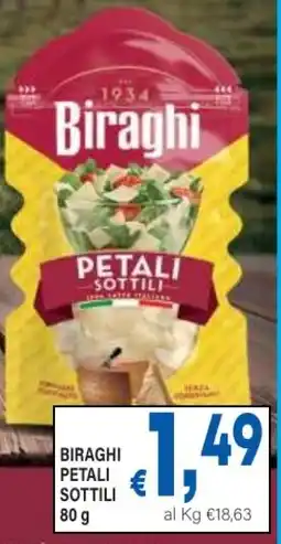DEM Biraghi petali sottili offerta