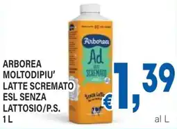 DEM Arborea moltodipiu' latte scremato esl senza lattosio/p.s. offerta