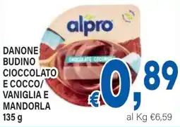 DEM Danone budino cioccolato e cocco/ vaniglia e mandorla offerta