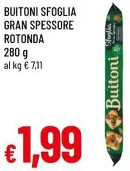 A&O Buitoni sfoglia gran spessore rotonda offerta