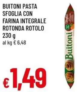 A&O Buitoni pasta sfoglia con farina integrale rotonda rotolo offerta