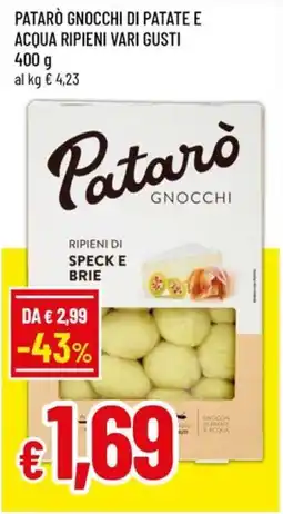A&O Patarò gnocchi di patate e acqua ripieni offerta