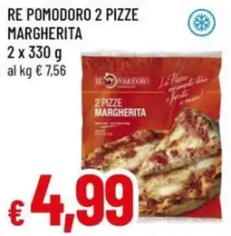 A&O Re pomodoro 2 pizze margherita offerta
