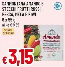 A&O Sammontana amando 6 stecchi frutti rossi, pesca, mela e kiwi offerta