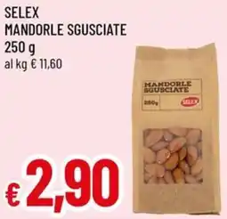 A&O Selex mandorle sgusciate offerta