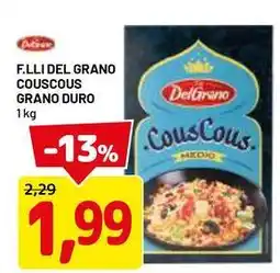 DPiù F.lli del grano couscous grano duro offerta