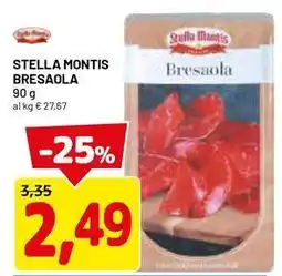 DPiù Stella montis bresaola offerta
