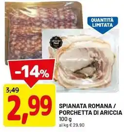 DPiù Spianata romana / porchetta di ariccia offerta