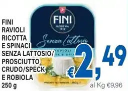 DEM Fini ravioli ricotta e spinaci senza lattosio/ prosciutto crudo/speck e robiola offerta
