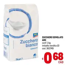 Metro Zucchero semolato aro offerta