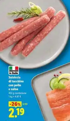 Lidl Salsiccia di tacchino con pollo e suino offerta