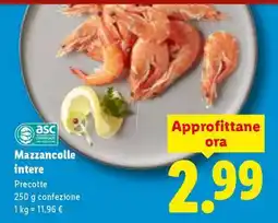 Lidl Mazzancolle intere offerta