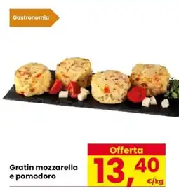 Despar Gratin mozzarella e pomodoro offerta