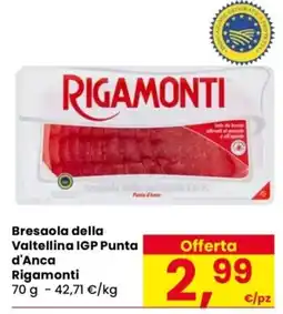 Despar Bresaola della Valtellina IGP Punta d'Anca Rigamonti offerta